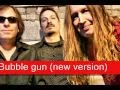 The Tabarnacos - Bubble gun (new version)