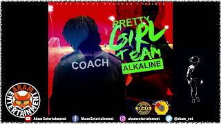 Alkaline - Pretty Girl Team (Raw) [Forever Riddim] March 2017