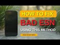 How to Fix Bad ESN Using this Method (Detailed Guide)
