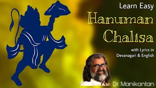 Hanuman Chalisa by Dr. Manikantan [easy to learn and memorise]