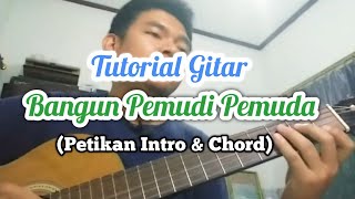 Download lagu Bangun Pemudi Pemuda guitar tutorial intro and chords