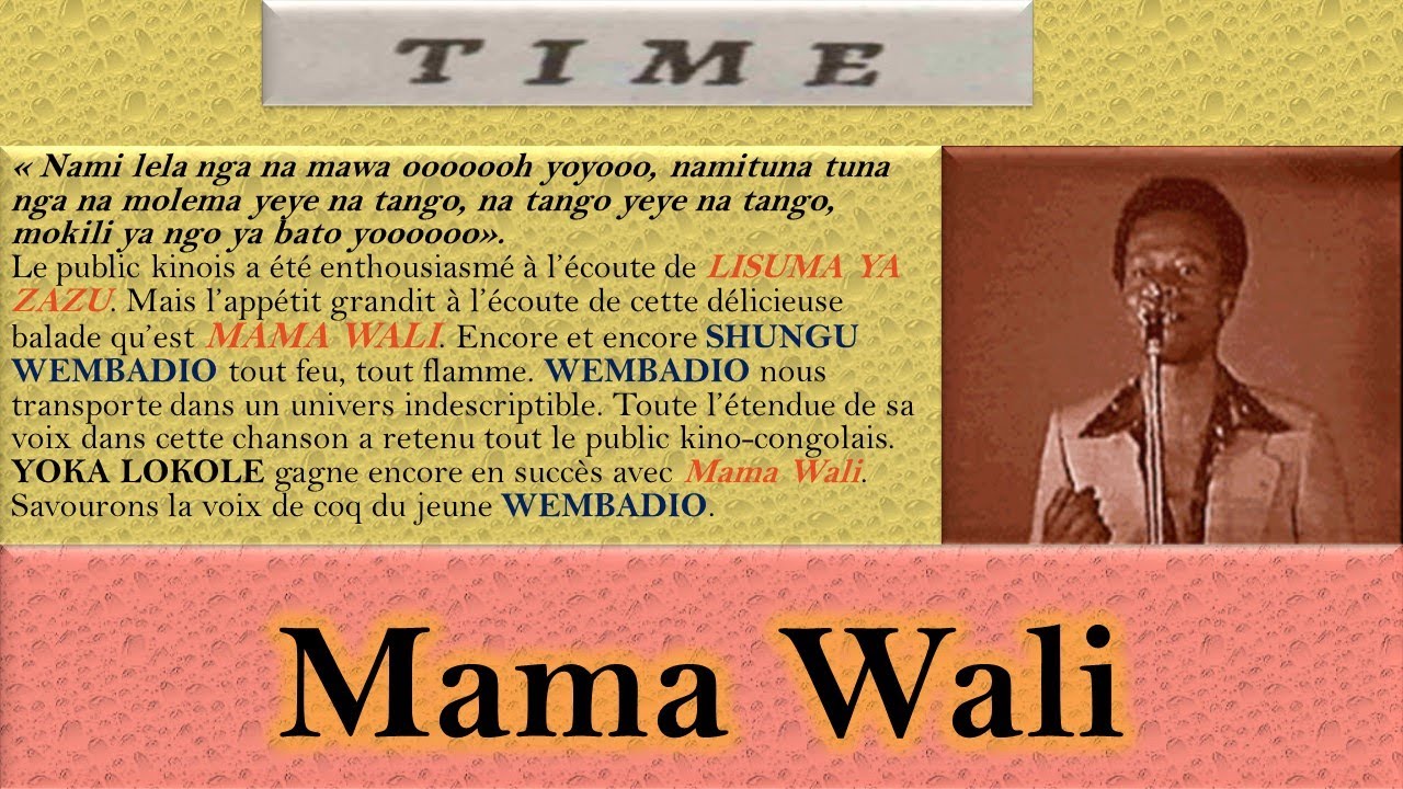 Mama Wali pts 12 Voici LUne Des Plus Belles Russites de Shungu Wembadio  LOrchestre Yoka Lokol