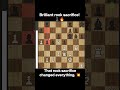 He gave up a rook… and won the position. Brilliant!