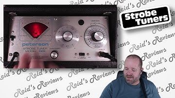 Who Knew?  Strobe Tuners, Guitar Tuning with a Strobe Tuner Explained (Peterson 420), Reid