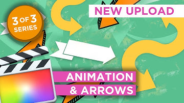 Compositing 3 of 3: Layers, Animation & Arrows in Final Cut Pro X - Arrow Pop