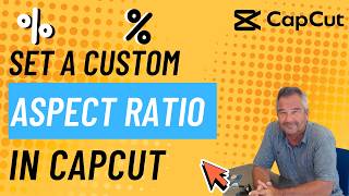 How To Set A Custom Aspect Ratio In Capcut (Quick And Easy Tutorial)