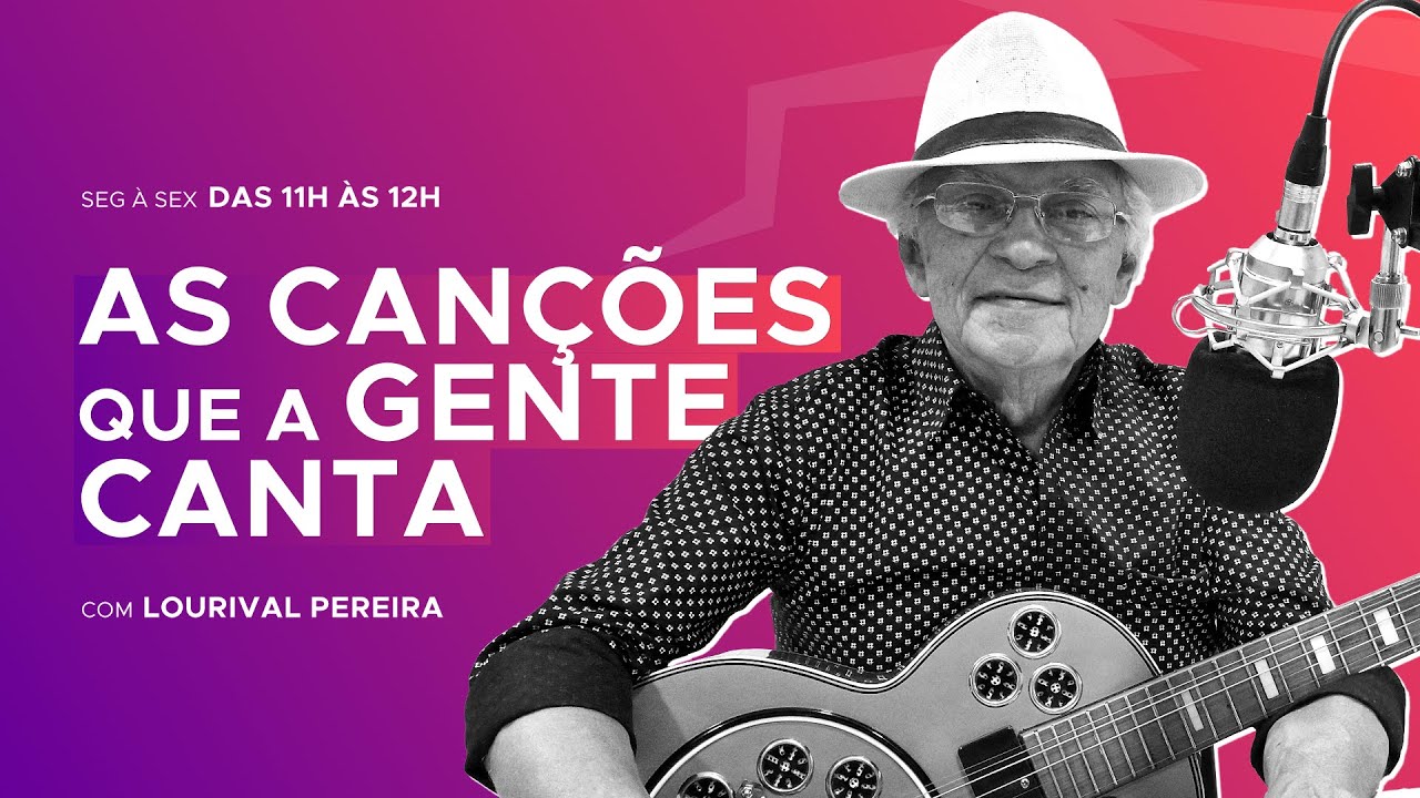 As Canções Que a Gente Canta - 03 Mar 2026
