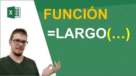 Función largo en Excel, con un ejemplo laboral