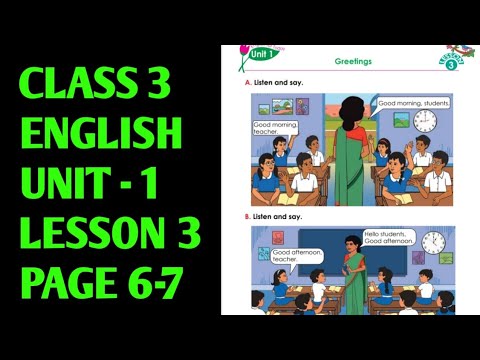 Class 3 English | Unit 1 Lesson 3 - Greetings | Page 6-7 | Class 3 ...