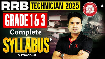 RRB Technician Syllabus | Technician Grade 1 & Grade 3 Syllabus | RRB Technician New Vacancy 2025