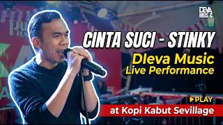 STINKY – Cinta Suci | DEva Music Live Performance at Kopi Kabut Sevillage