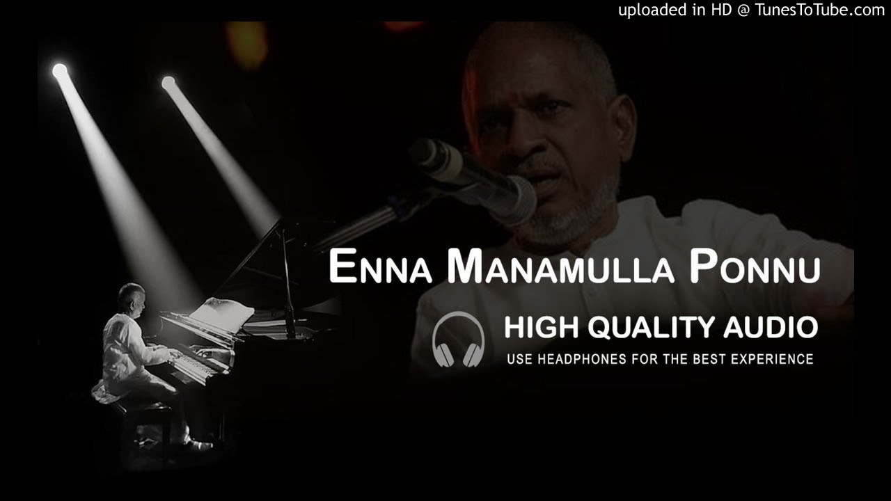 Enna Manamulla Ponnu High Quality Audio Song  Ilayaraja