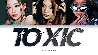 Download lagu YEJI X GISELLE X JULIE 'Toxic' (Orginal by: Britney Spears) (Color Coded Lyrics) | (Cover)
