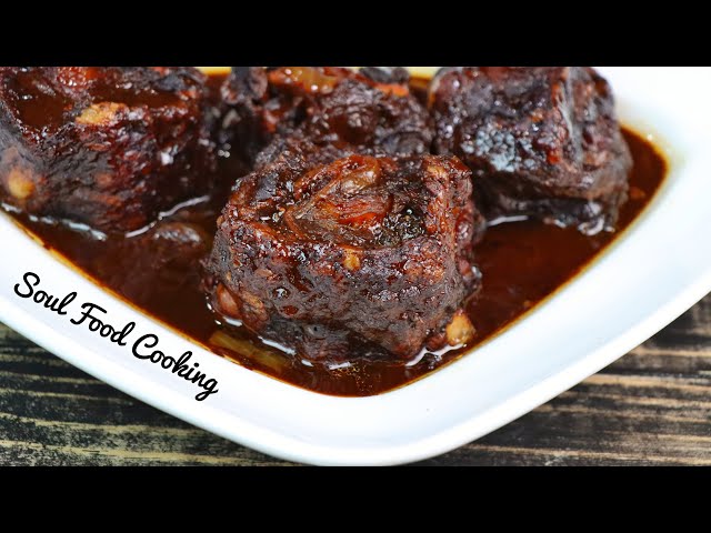 Oxtails Recipe - How to Make the Best Oxtails - #SoulFoodSunday