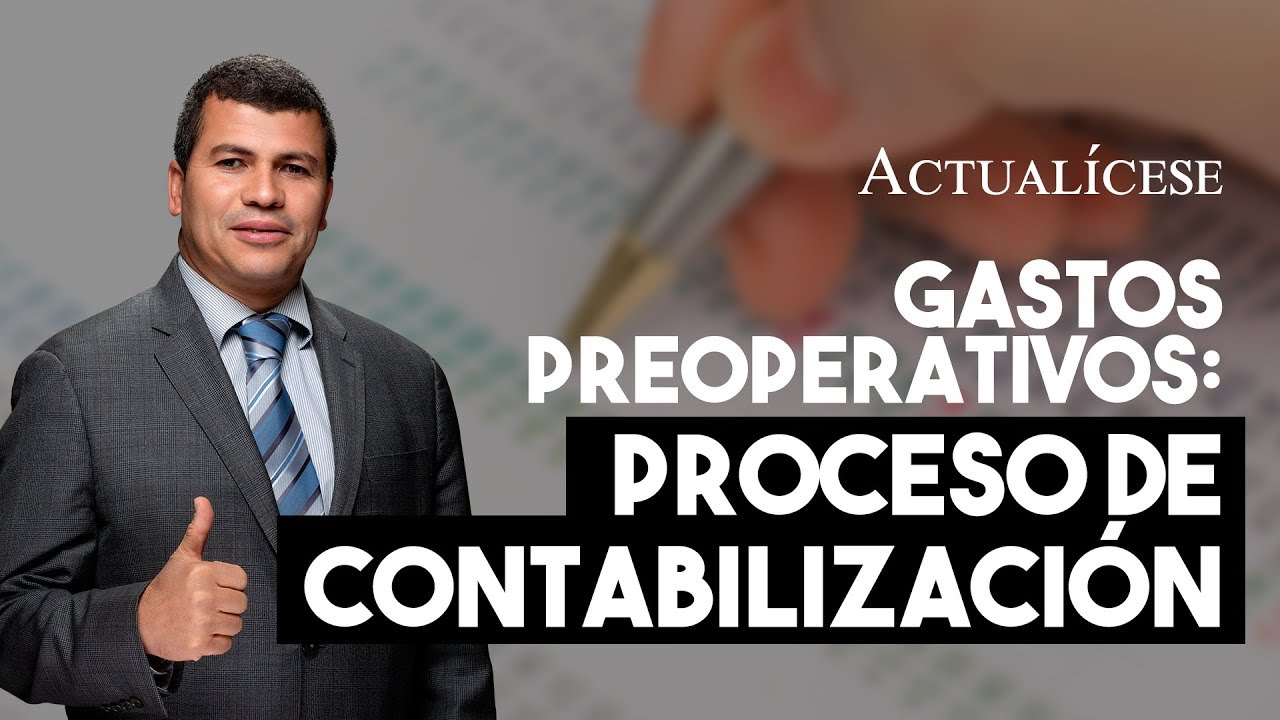 Contabilización de los gastos preoperativos - YouTube