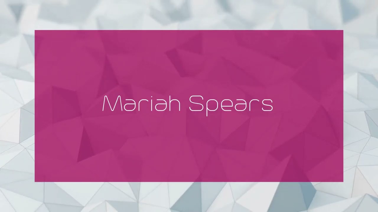Mariah Spears - appearance