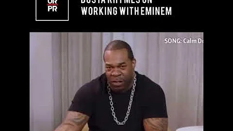 Busta Rhymes talks about working with Eminem