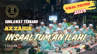 NEW AZ ZAHIR TERBARU 2024 !! INSAALTUM SHOLAWAT NABI TERBARU MERDU 2024
