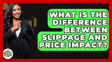 What Is The Difference Between Slippage And Price Impact? - CryptoBasics360.com
