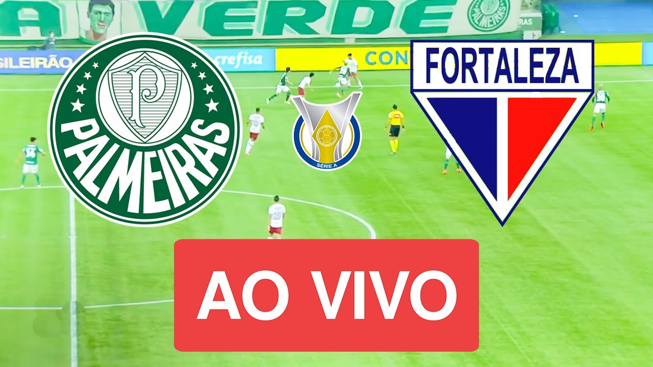 Jogo do Palmeiras ao vivo: veja onde assistir Fortaleza x Palmeiras online  pelo Brasileirão - CenárioMT