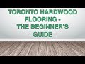 Toronto hardwood flooring  the beginners guide  chestnut flooring