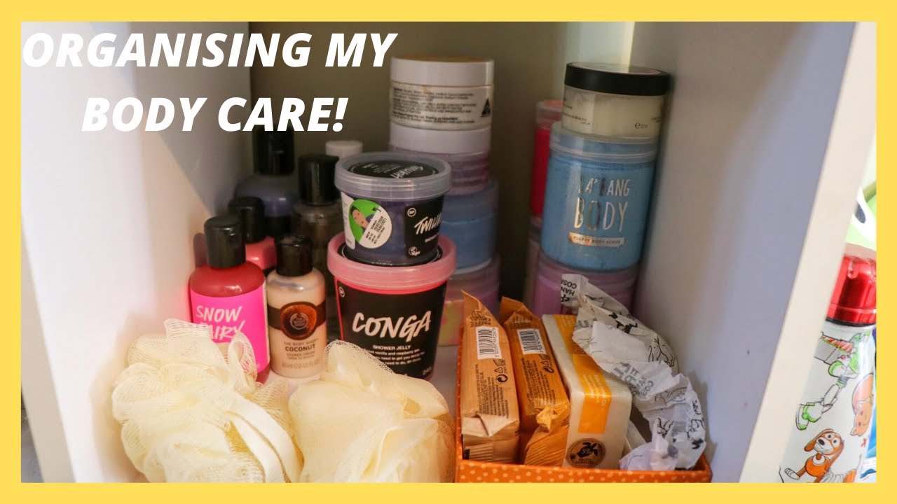 ORGANISING MY BODY CARE! SoJo Beauty YouTube