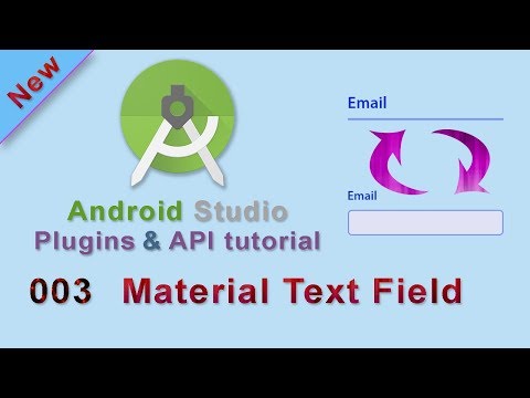 003: Material Text Field : Android Studio Plugins & API Tutorial