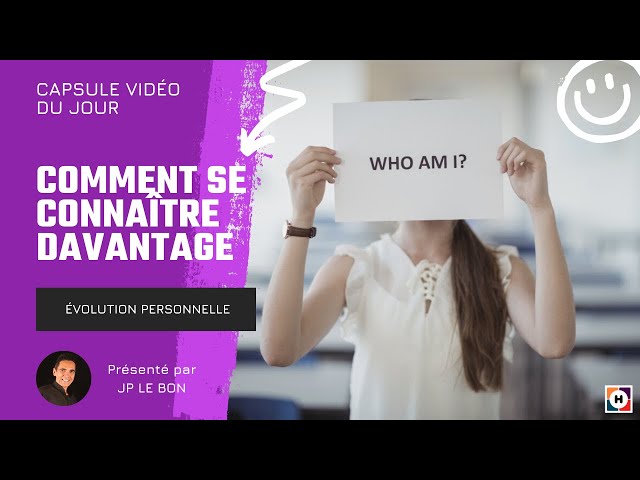Comment se connaître davantage - JP LE BON