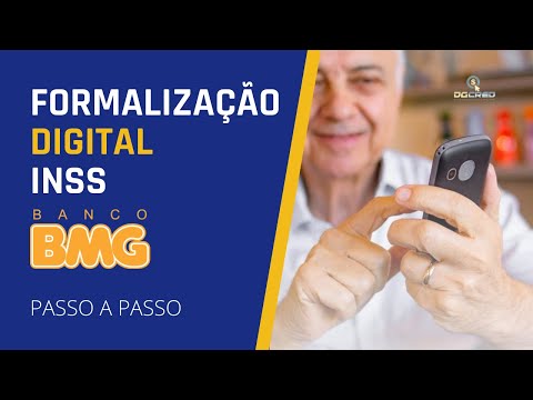 FORMALIZAÇÃO DIGITAL BMG - INSS (Passo a passo)