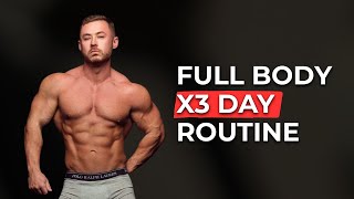 How I Got Jacked Training 3 Days a Week (Full Routine)