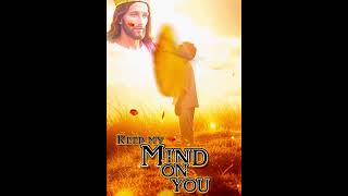  Keep My Mind On You  Christian Pop Song  Digital Soul  