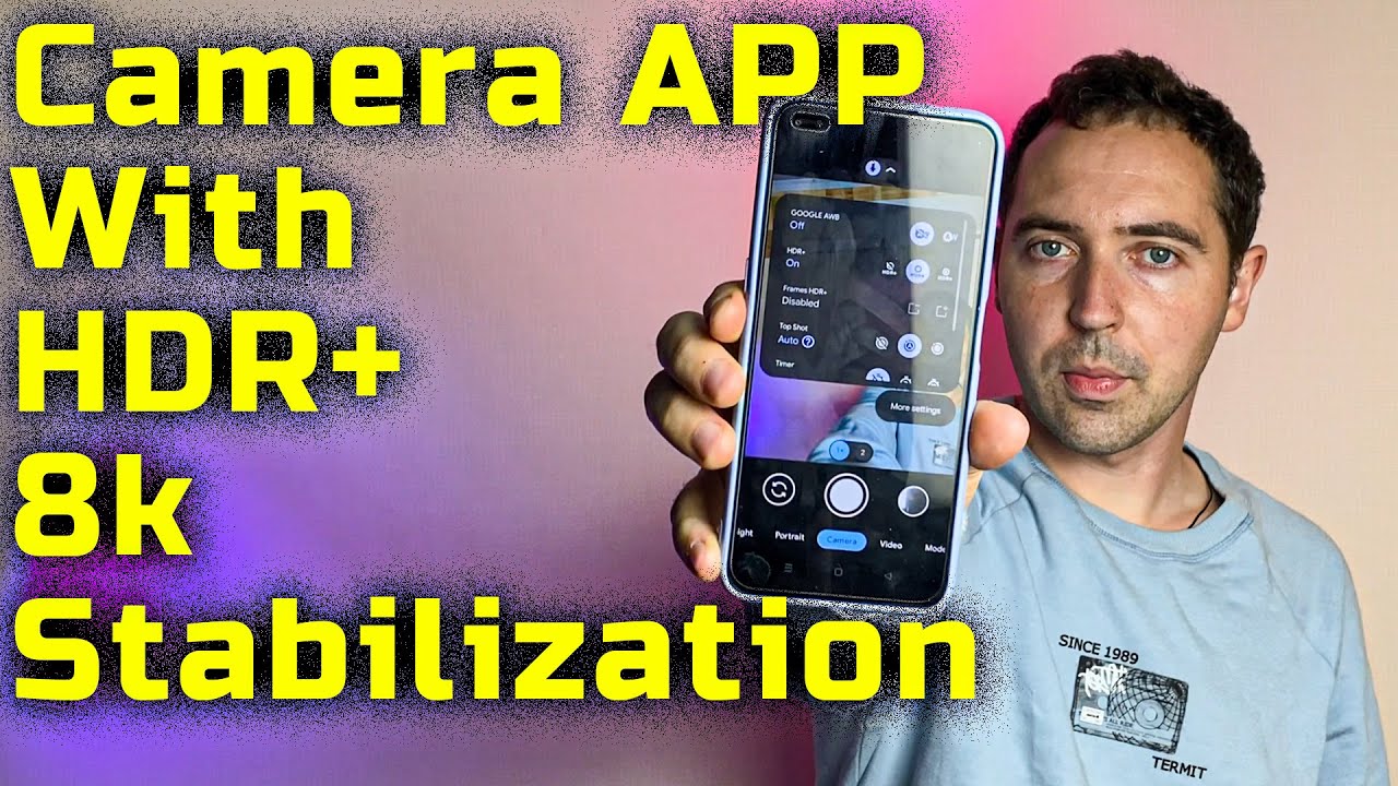 Google Camera Gcam For Any Android Without ROOT