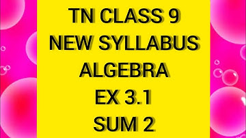 TN Samacheer 9 Maths Algebra Ex 3.1 Sum 2