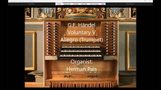 G.F. Händel Voluntary V Largo Allegro (Hauptwerk Buckeburg)