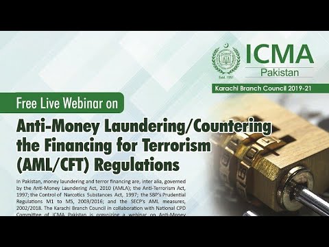 ICMAP Webinar on Anti Money Laundering / Countering the Financing for Terrorism (AML/CFT) Regulation