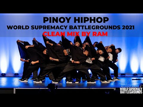 World Supremacy Battlegrounds 2021 - PINOY HIPHOP (CLEAN MIX BY RAM)