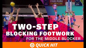 Two step blocking footwork for the middle blocker