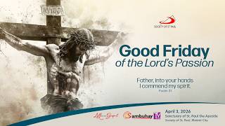 Sambuhay TV | April 3, 2026 | Good Friday of the Lord’s Passion