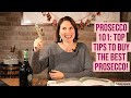Prosecco 101 & Top Tips to Buy the Best Prosecco