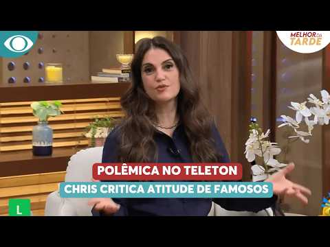 Chris Flores detona atitude de famosos no Teleton: “Queriam se exibir”