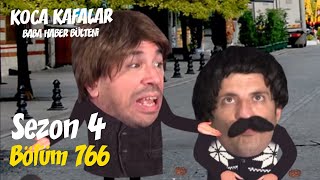 Koca Kafalar Ile Baba Haber Bülteni Bölüm 766