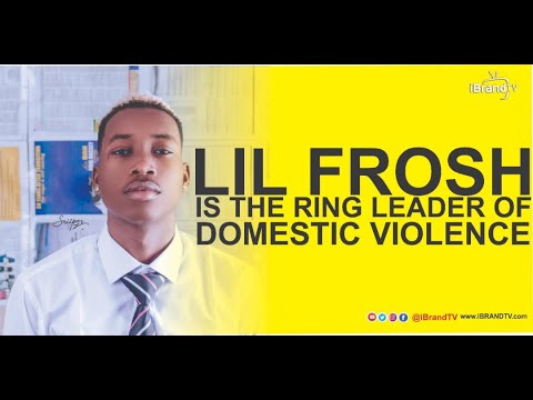 Entertainmnt Gist: Lil Frosh is a leader of Domestic Violence