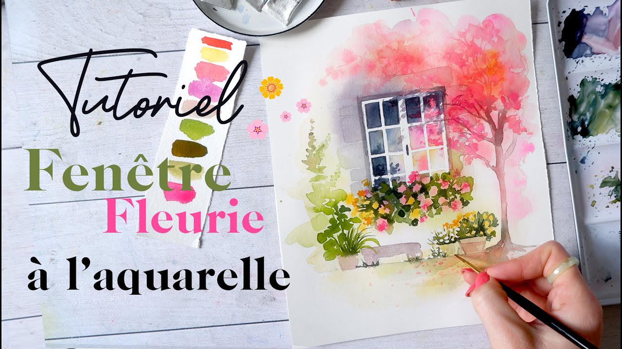Tutoriel aquarelle 🌸 Fenêtre fleurie 🌼🪴