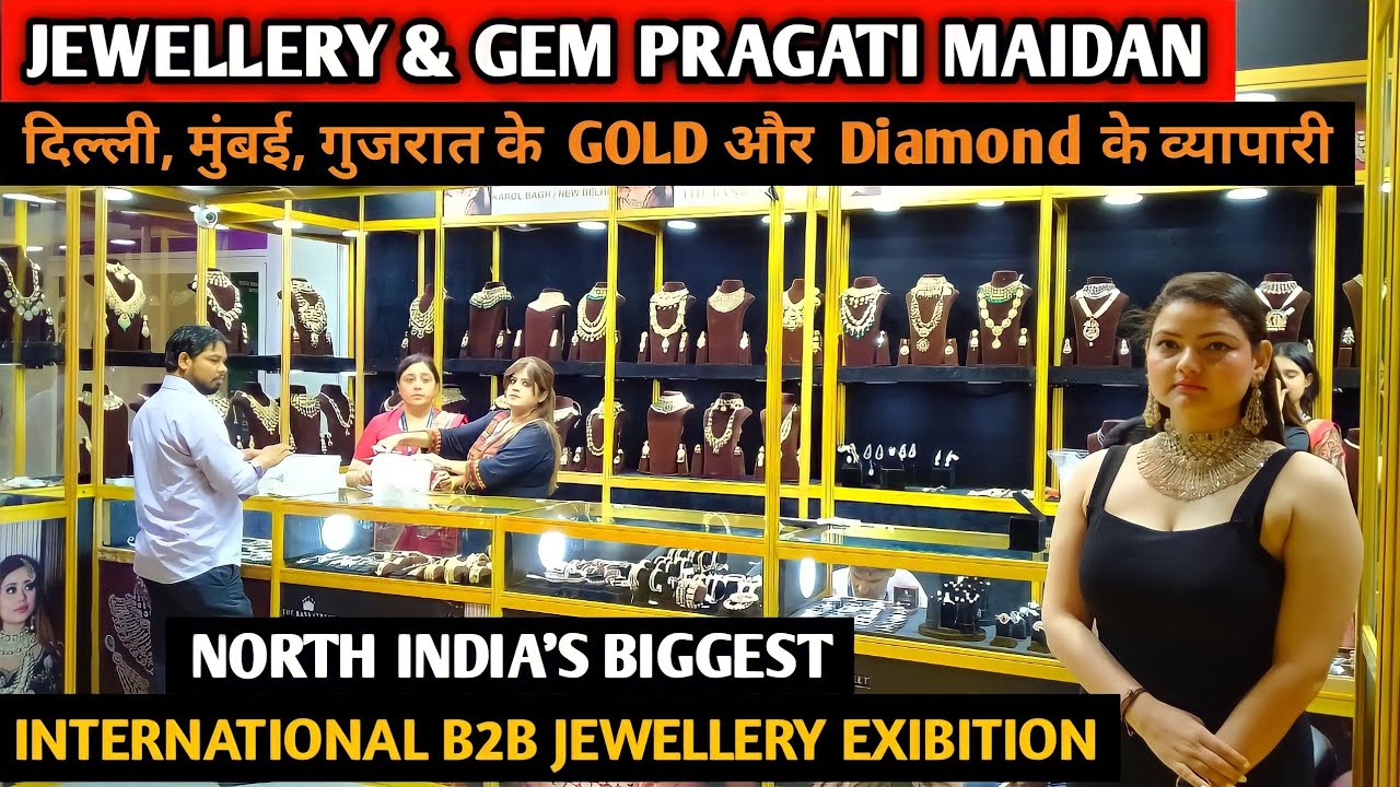 Delhi Jewellery & Gem Fair 2022 Jewellery & Gem Exhibition Pragati Maidan Jewellery Expo