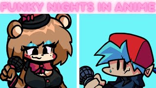 Funky Nights In Anime | Five Nights In Anime (Fnf Mod) (Freddy-Chan)