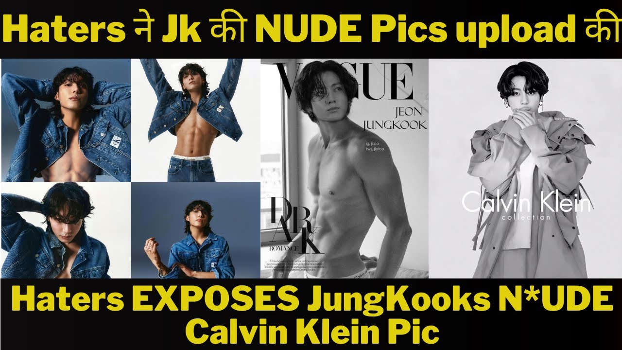 JUNGKOOK x CALVIN KLEIN😱 Haters EXPOSES JungKooks N*UDE Calvin Klein Pic🤬  BTS Jk for Calvin Klein Ad - YouTube