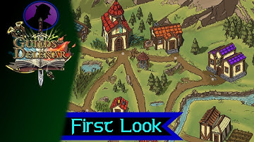 First Look - Guilds Of Delenar - The Guild Of Never Save Scum!