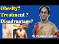 Causes of obesity  how to reduce weight  healthy diet plan by dr veena pradhan