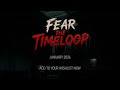 Fear The Timeloop [Trailer] - Available on #Keymailer