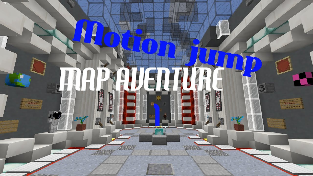 Map Aventure Minecraft| Motion Jump #1 - YouTube